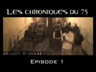 Clip Sexion d Assaut - Les chroniques du 75 Episode 1
